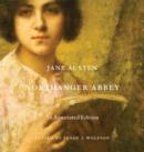 Northanger Abbey : An Annotated Edition - Book