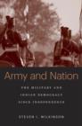 Army and Nation : The Military and Indian Democracy since Independence - Book