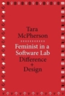 Feminist in a Software Lab : Difference + Design - Book