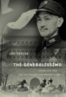 The Generalissimo : Chiang Kai-shek and the Struggle for Modern China, With a New Postscript - eBook