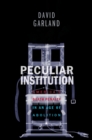 Peculiar Institution : America's Death Penalty in an Age of Abolition - eBook