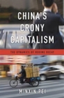 China’s Crony Capitalism : The Dynamics of Regime Decay - Book