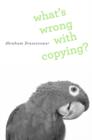 What’s Wrong with Copying? - Book