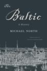 The Baltic : A History - Book