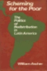 Scheming for the Poor : The Politics of Redistribution in Latin America - Book