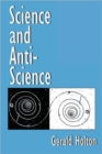 Science and Anti-Science - Book