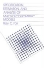 Specification, Estimation, and Analysis of Macroeconomic Models - Book