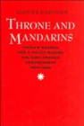 Throne and Mandarins : China’s Search for a Policy during the Sino-French Controversy, 1880–1885 - Book