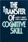 The Transfer of Cognitive Skill - Book