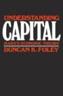 Understanding Capital : Marx’s Economic Theory - Book