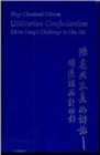 Utilitarian Confucianism : Ch’en Liang’s Challenge to Chu Hsi - Book