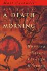 A View to a Death in the Morning : Hunting and Nature Through History - Book