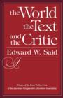 The World the Text & the Critic - Book