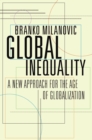 Global Inequality : A New Approach for the Age of Globalization - eBook