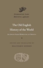 The Old English History of the World : An Anglo-Saxon Rewriting of Orosius - Book