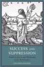 Success and Suppression : Arabic Sciences and Philosophy in the Renaissance - Book