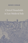 Clerical Households in Late Medieval Italy - eBook