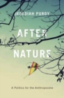 After Nature : A Politics for the Anthropocene - Book