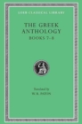 The Greek Anthology, Volume II : Books 7–8 - Book
