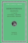 Orations, Volume I : Orations 1–17 and 20: Olynthiacs. Philippics. Minor Public Orations - Book