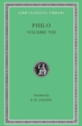 Philo, Volume VIII : On the Special Laws, Book 4. On the Virtues. On Rewards and Punishments - Book