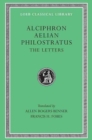 Alciphron. Aelian. Philostratus : The Letters - Book