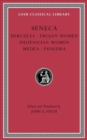Tragedies, Volume I : Hercules. Trojan Women. Phoenician Women. Medea. Phaedra - Book