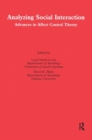 Analyzing Social Interaction : Advances in Affect Control Theory - Book