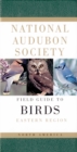 National Audubon Society Field Guide to North American Birds--E : Eastern Region - Revised Edition - Book