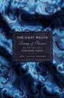 The Coat Route : Craft, Luxury, & Obsession on the Trail of a $50,000 Coat - eBook