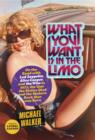 What You Want Is in the Limo - eBook
