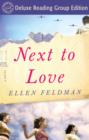 Next to Love (Random House Reader's Circle Deluxe Reading Group Edition) - eBook