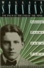The Palm at the End of the Mind : Selected Poems and a Play - Book