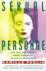 Sexual Personae : Art and Decadence from Nefertiti to Emily Dickinson - Book