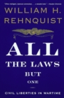 All the Laws but One : Civil Liberties in Wartime - Book