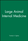 Large Animal Internal Medicine - Book