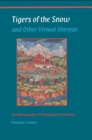 Tigers of the Snow and Other Virtual Sherpas : An Ethnography of Himalayan Encounters - Book