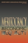 Meritocracy and Economic Inequality - Book
