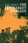 The Haymarket Tragedy - Book