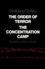 The Order of Terror : The Concentration Camp - Book