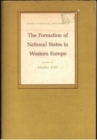 The Formation of National States in Western Europe. (SPD-8), Volume 8 - Book