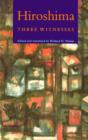 Hiroshima : Three Witnesses - Book