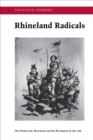 Rhineland Radicals : The Democratic Movement and the Revolution of 1848-1849 - Book