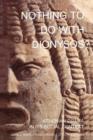 Nothing to Do with Dionysos? : Athenian Drama in Its Social Context - Book