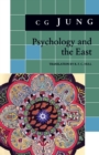 Psychology and the East : (From Vols. 10, 11, 13, 18 Collected Works) - Book