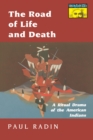 The Road of Life and Death : A Ritual Drama of the American Indians - Book