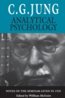 Analytical Psychology : Notes of the Seminar Given in 1925 - Book