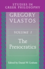 Studies in Greek Philosophy, Volume I : The Presocratics - Book