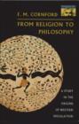 From Religion to Philosophy : A Study in the Origins of Western Speculation - Book