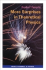 More Surprises in Theoretical Physics - Book